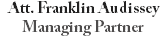 Att. Franklin Audissey Managing Partner
